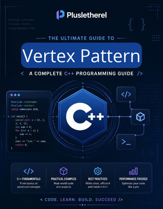 Promotional graphic for a C++ programming guide titled 'The Ultimate Guide to Vertex Pattern' by Plusletherel, featuring a dark blue and black tech design with a large C++ logo and code examples.